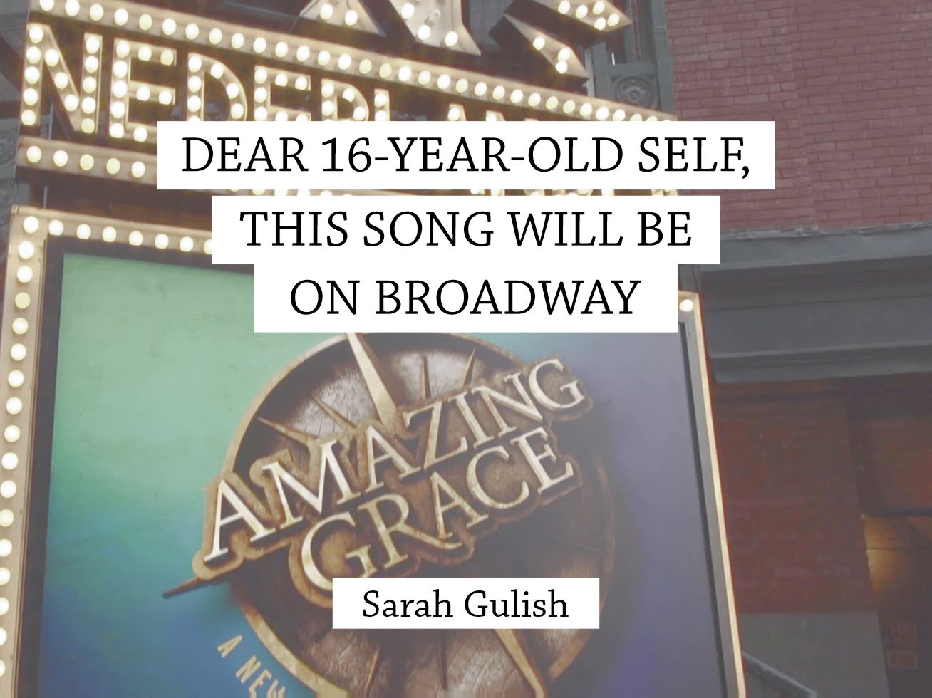 dear 16-year-old self, this song will be on broadway