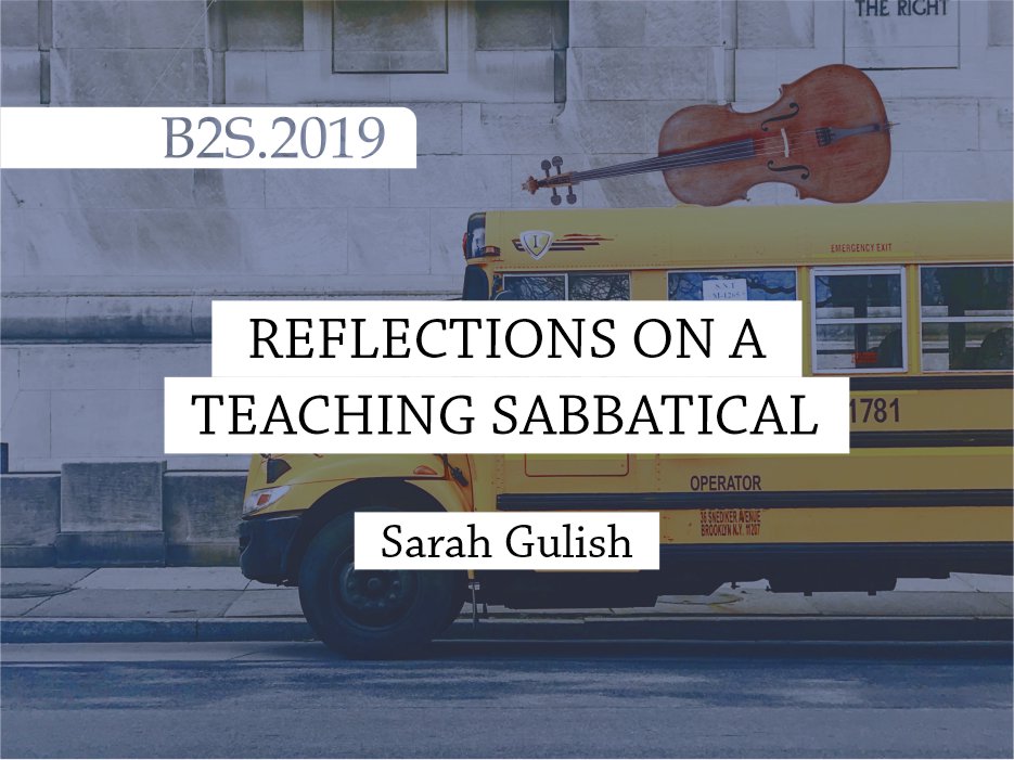 reflections on a teaching sabbatical