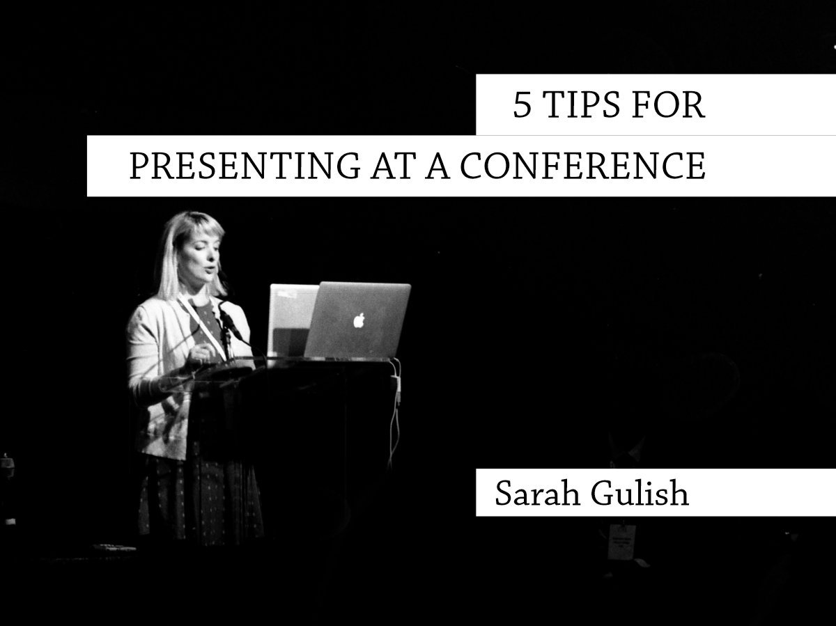 5 tips for presenting at a conference