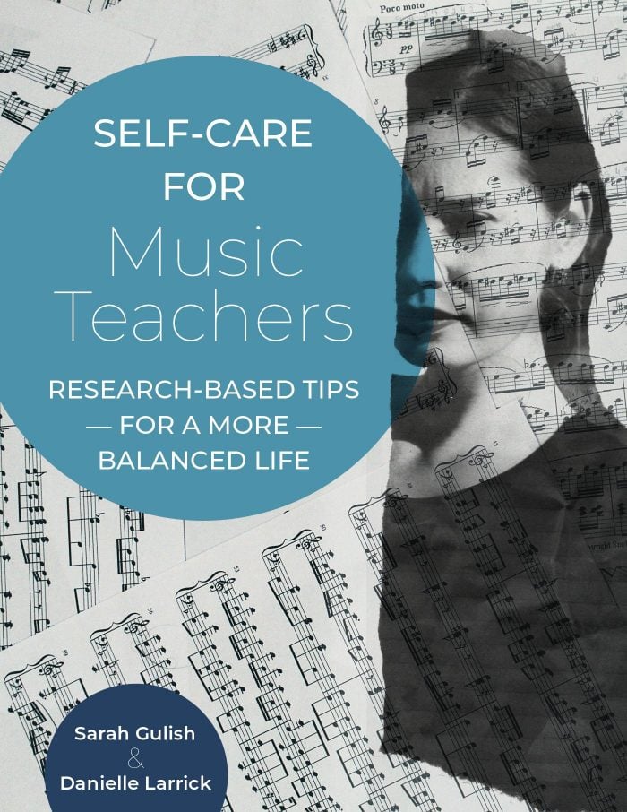 Self-Care for Music Teachers