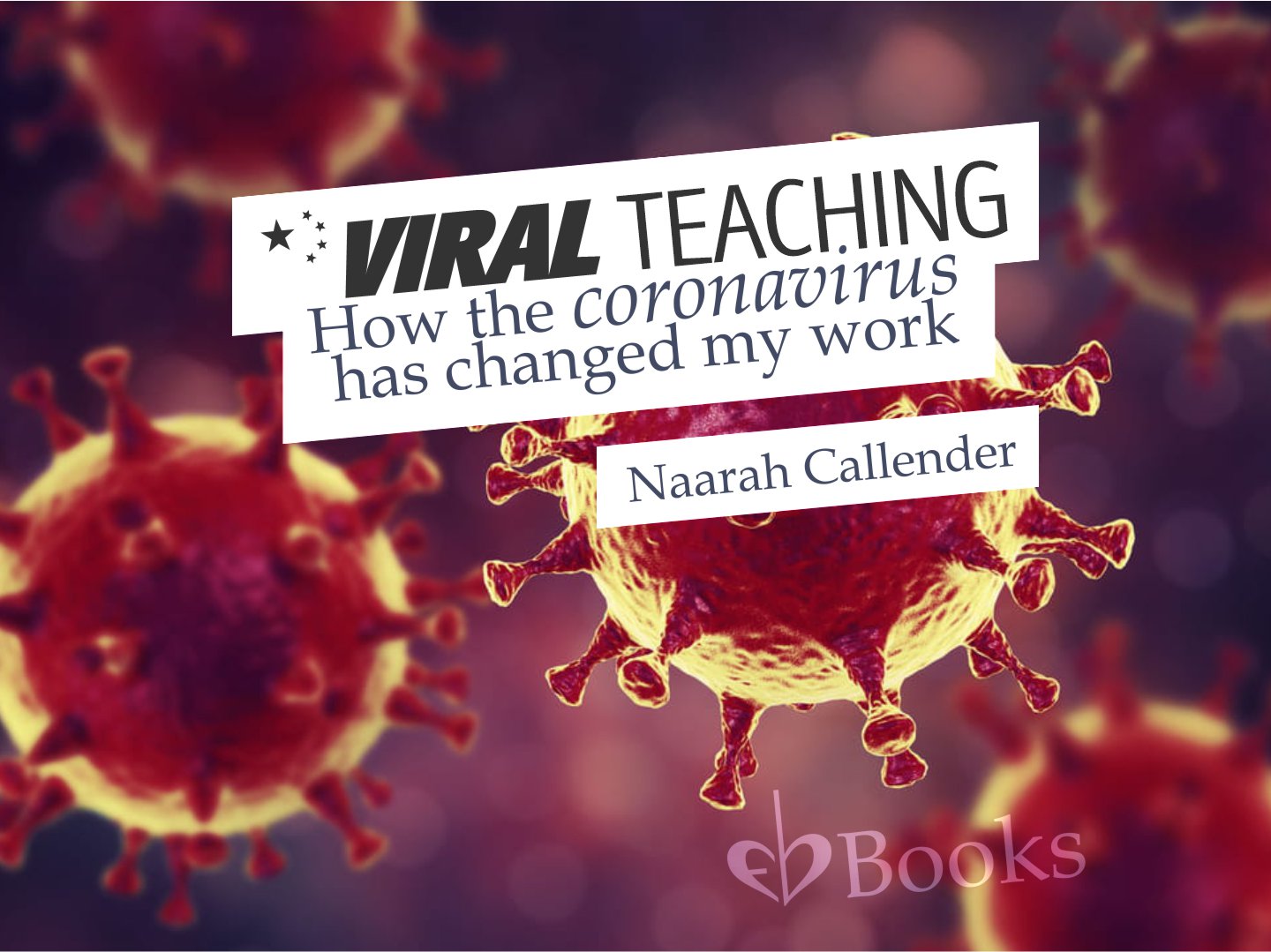 Viral teching how the coronavirus changed my work