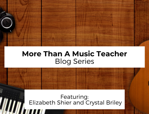 More Than A Music Teacher: Elizabeth Shier and Crystal Briley