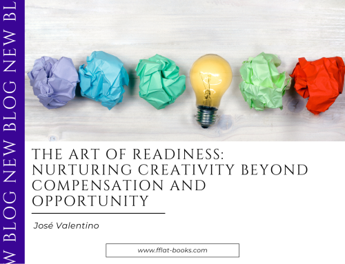 The Art of Readiness: Nurturing Creativity Beyond Compensation and Opportunity