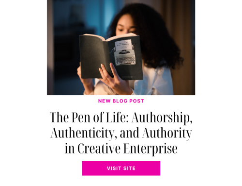 The Pen of Life: Authorship, Authenticity, and Authority in Creative Enterprise