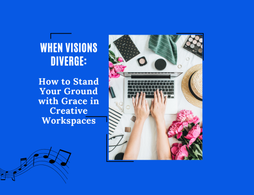 When Visions Diverge: How to Stand Your Ground with Grace in Creative Workspaces